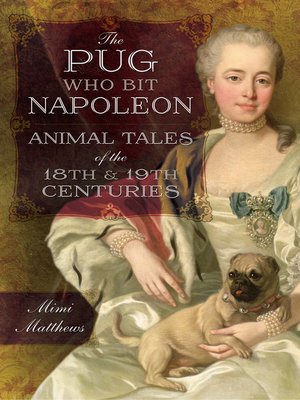 cover image of The Pug Who Bit Napoleon